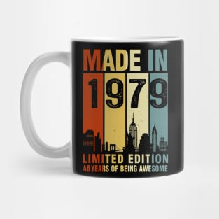 Made In 1979 45th Birthday 45 Years Old Mug